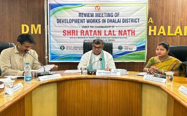 Dhalai to get development push: Ratan Lal Nath